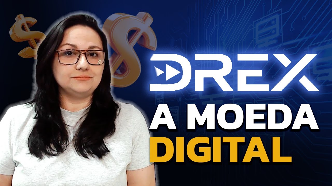 Drex: O Fim do Real? Entenda Tudo sobre a Nova Moeda Digital Brasileira!