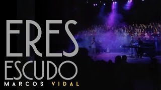 Marcos Vidal - Eres escudo - En vivo desde España