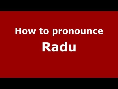 How to pronounce Radu (French/France) - PronounceNames.com