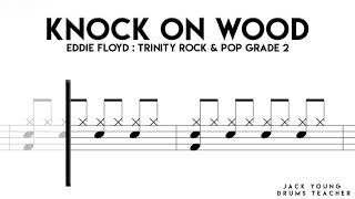 Knock On Wood   Trinity Rock &amp; Pop Drums Grade 2
