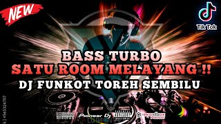 Download lagu DJ FUNKOT TERBARU 2025 ‼️ DUGEM TOREH SEMBILU BASS TURBO ‼️ SATU ROOM MELAYANG ‼️ mp3