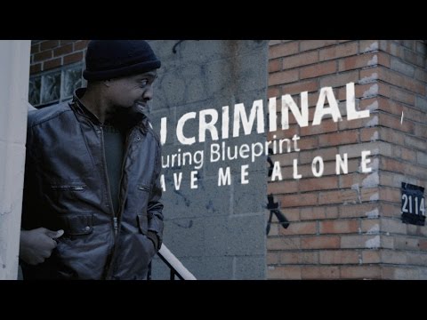 DJ Criminal - Leave Me Alone ft. Blueprint