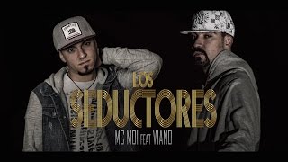 McMoi feat Viano - Los Seductores | 2017 | Singles / Ineditos