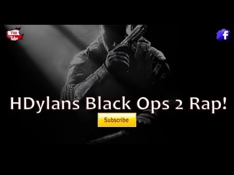 Black Ops 2 HDylan's Rap!