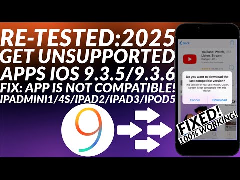 [FIXED] Install Unsupported Apps iOS 9.3.5/9.3.6 iPad2/3/Mini/4S | Fix app is not compatible | 2025