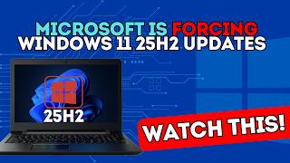 Microsoft Is Forcing Windows 11 25H2 Updates — Is Your PC Next?