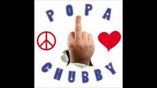 Popa Chubby - Keep on the sunny side (lyrics)