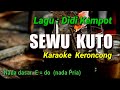 SEWU KUTO Didi Kempot KARAOKE KERONCONG NADA PRIA