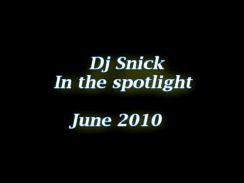 Dj SnIck - In the spotlight.avi