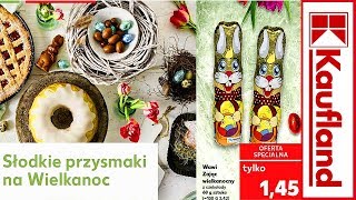 Gazetka KAUFLAND - 28.03 do 04.04.2018 - Wszystko Co Najlepsze na Wielkanoc