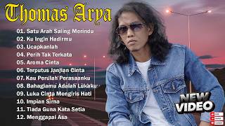 Download lagu Thomas Arya [ Full Album Terbaru 2026 ] Satu Arah Saling Merindu , Perih Tak Terkata ,Ucapkanlah mp3