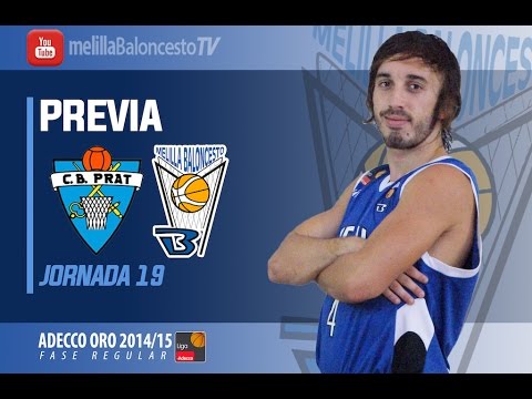 Pelayo Larraona - Previa @ CB Prat Joventut (ORO 14/15 - J19)