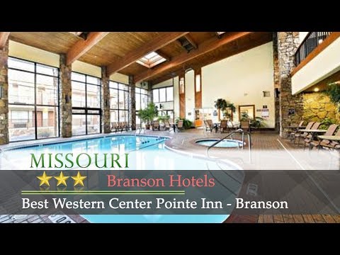 Best Western Center Pointe Inn - Branson - Branson Hotels, Missouri