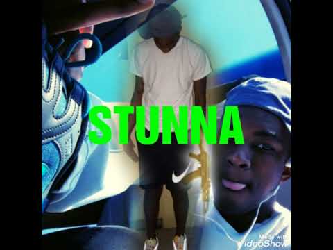 STUNNAMAN JAY - STUNNA