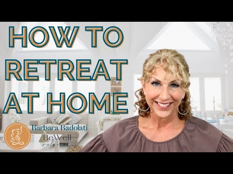 How to Create a Home Retreat