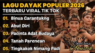 Download lagu Album Lagu Dayak Populer 2026 | Terbaru Viral Tiktok | Cover Versi Akustik mp3