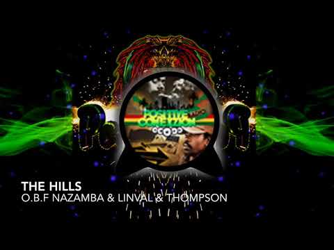 O.B.F - The Hills (Nazamba & Linval Thompson)