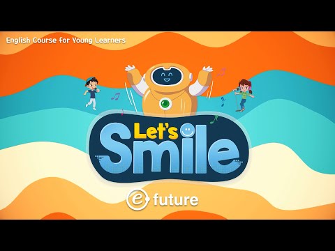 e-future Let's Smile