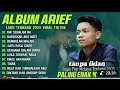 TAK SEDALAM INI ARIEF PUTRA FULL ALBUM TANPA IKLAN LAGU POP MELAYU TERBAIK 2025