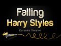 Harry Styles - Falling (Karaoke Version)