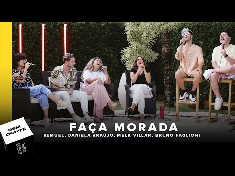 Kemuel - Faça Morada | Daniela Araújo, Melk Villar, Bruno Faglioni  (Ao Vivo)