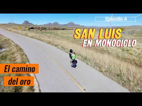Desafiando el peligroso cruce hacia La Carolina ☠️⚡️💪 | SAN LUIS EN MONOCICLO | EP 4