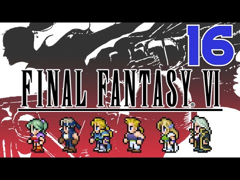 Final Fantasy VI (PS1) | Part 16 | CAVEDxMAN
