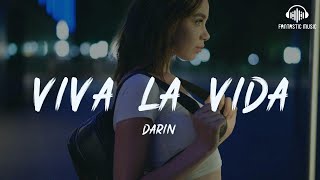 Darin - Viva La Vida [lyric]