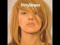 Dirty Vegas - Candles