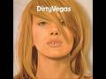 Dirty Vegas - Candles 