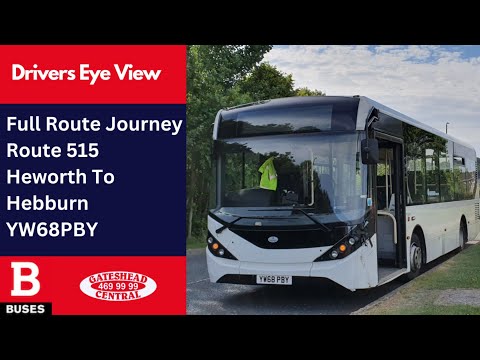 DEV: Full Route Journey | Nexus Bus Route 515 - Heworth To Hebburn + Return | YW68PBY