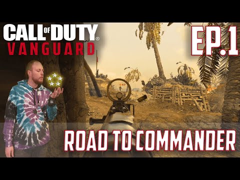 Call Of Duty Vanguard Road To Commander Ep.1-Sweat Fest