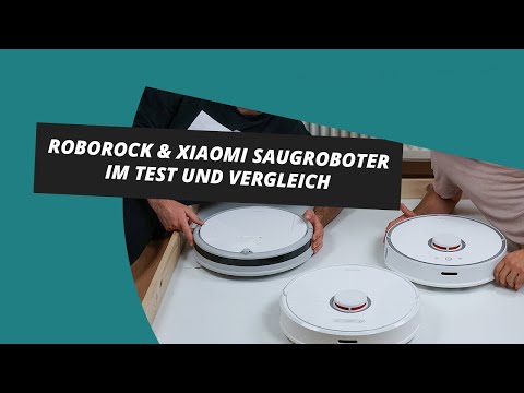 Roborock S6 MaxV vs S5 Max vs S6 vs S5 & Co - Roborock & Xiaomi Saugroboter im Vergleich