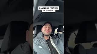 Miniaturka - DLACZEGO TRENUJE NA SIŁOWNI?