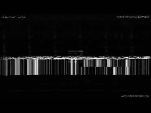 VOLTAGE Techno Podcasts 001 w/ Durtysoxx