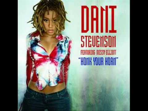 Honk Your Horn - Dani Stevenson Feat. Missy Elliott (Rare Track - 2003)