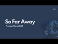 So Far Away - Avenged Sevenfold (Lyrics Video)