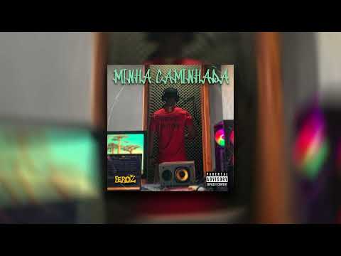 FEROZ - Minha caminhada