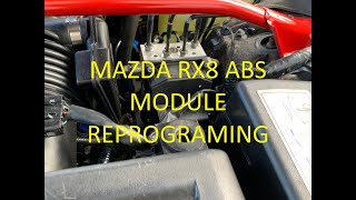 Mazda RX8 ABS Module Replacement Programming /  Coding