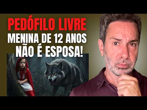PEDÓFILO É INOCENTADO PELA (IN)JUSTIÇA - CR1ANÇA NÃO É ESPOSA DE HOMEM DE 35 ANOS!