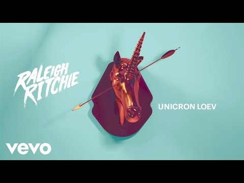 Raleigh Ritchie - Unicron Loev (Audio)