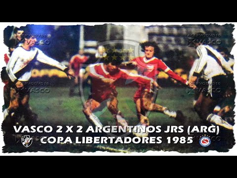Vasco x Argentinos Jrs-ARG - Libertadores 1985 "Homenagem a Nosso Eterno Ídolo Roberto Dinamite"