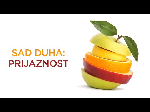 Sad Duha: Prijaznost (5/9)