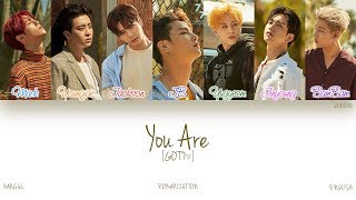 HANROMENG GOT7 - You Are (Color Coded Lyrics)