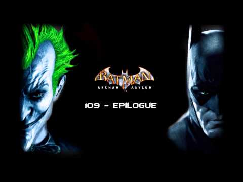 Batman: Arkham Asylum - Epilogue