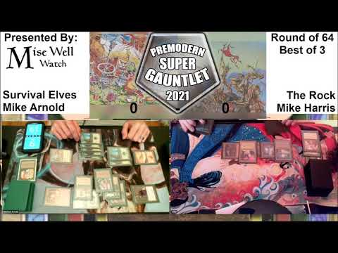 Premodern Super Gauntlet 2021 - Round of 64 - Survival Elves vs The Rock