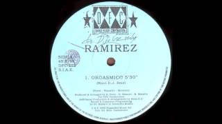Ramirez - Orgasmico (Ricci D.J. Rmx) (1993)
