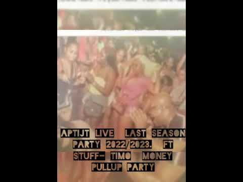 aptijt live  money pullup last  party 2022/2023  timo- uncle stuff. no suku bigie bille, lekker mix