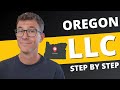 Oregon LLC 2025 - How to Start an LLC in Oregon (Step-by-Step Guide)