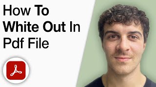 How to Whiteout in a PDF File Using Adobe Acrobat Pro DC [2025 Full Guide]